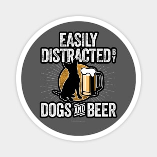 Easily Distracted by Dogs and Beer Magnet